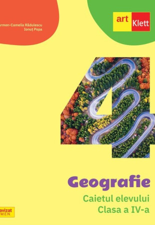Geografie - Caietul elevului pentru Clasa a IV-a Geografie - Caietul elevului pentru Clasa a IV-a