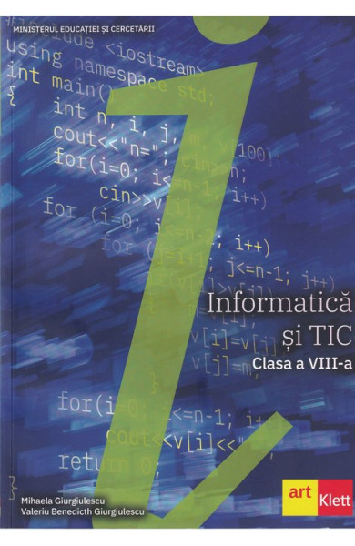 Informatica si TIC. Manual pentru Clasa a 8-a Informatica si TIC. Manual pentru Clasa a 8-a