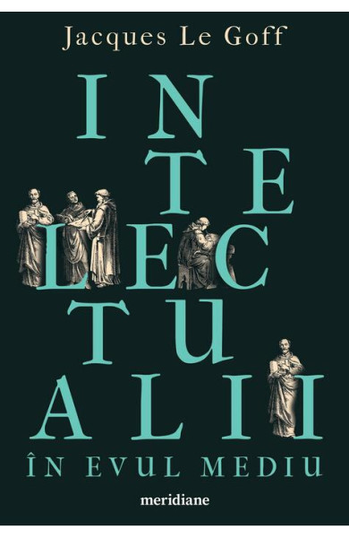 Intelectualii in Evul Mediu