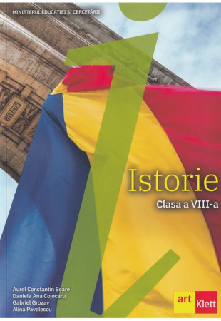 ISTORIE. Manual pentru Clasa a 8-a