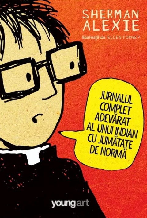 Jurnalul complet adevărat al unui indian cu jumătate de normă