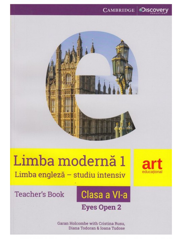 Limba Engleza L1 INTENSIV: Ghidul profesorului la Clasa a 6-a (Eyes Open 2 - Teacher's Book)
