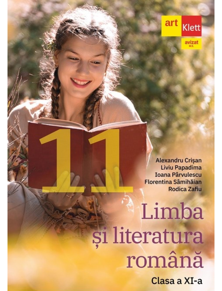 Limba și literatura română. Clasa a XI-a Limba și literatura română. Clasa a XI-a