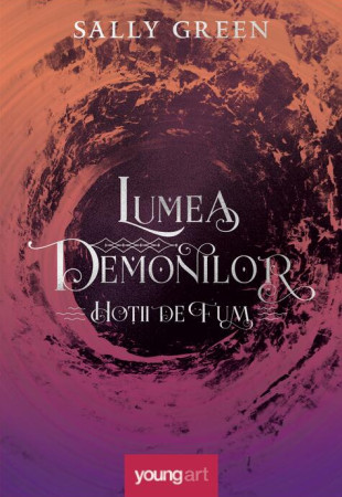 Lumea demonilor (Hoții de fum 2) Lumea demonilor (Hoții de fum 2)
