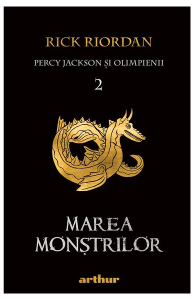 Marea Monstrilor (Percy Jackson si Olimpienii Vol. 2) Marea Monstrilor (Percy Jackson si Olimpienii Vol. 2)