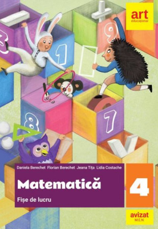 Matematica - Fise de lucru pentru Clasa a 4-a Matematica - Fise de lucru pentru Clasa a 4-a
