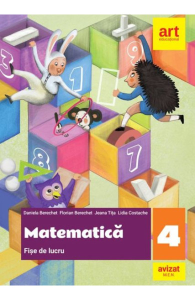 Matematica - Fise de lucru pentru Clasa a 4-a Matematica - Fise de lucru pentru Clasa a 4-a