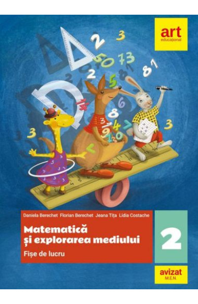 Matematica si explorarea mediului - Fise de lucru pentru Clasa a 2-a Matematica si explorarea mediului - Fise de lucru pentru Clasa a 2-a