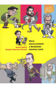 Mica Enciclopedie a Romaniei pentru Copii