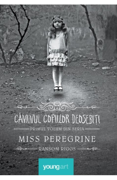 Miss Peregrine 1. Căminul copiilor deosebiți
