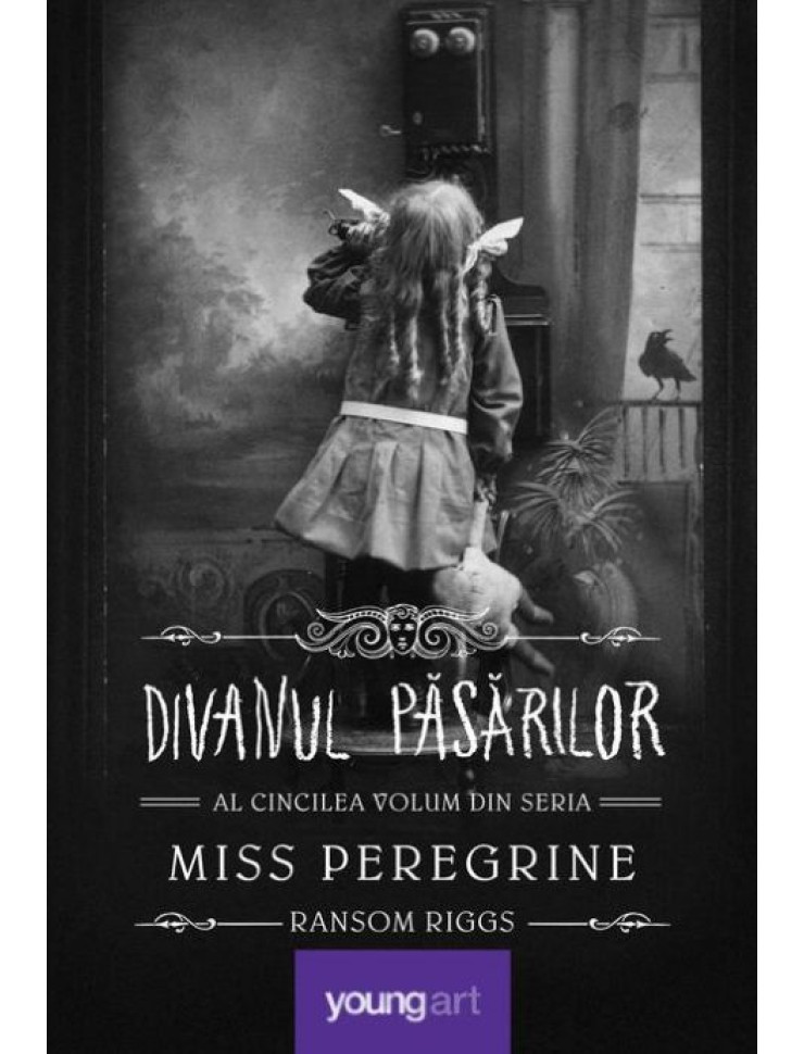 Miss Peregrine 5. Divanul păsărilor