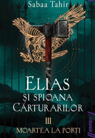Moartea la porți (Elias si spioana Cărturarilor III) Moartea la porți (Elias si spioana Cărturarilor III)
