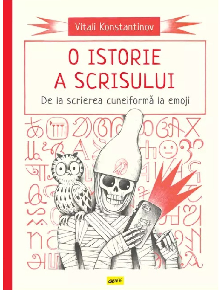 O istorie a scrisului. De la scrierea cuneiformă la emoji