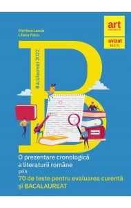 O prezentare cronologica a Literaturii Romane. 70 de teste - Evaluarea curenta si BAC 2022 O prezentare cronologica a Literaturii Romane. 70 de teste - Evaluarea curenta si BAC 2022