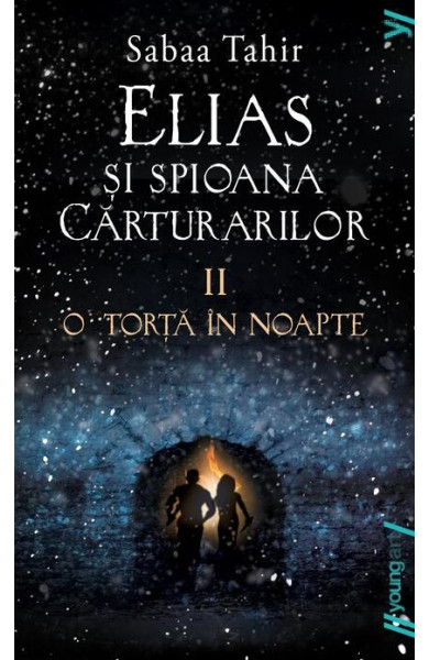 O torță în noapte (Elias si spioana Cărturarilor II)