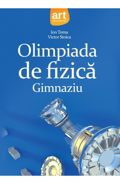 Olimpiada de FIZICA pentru Gimnaziu