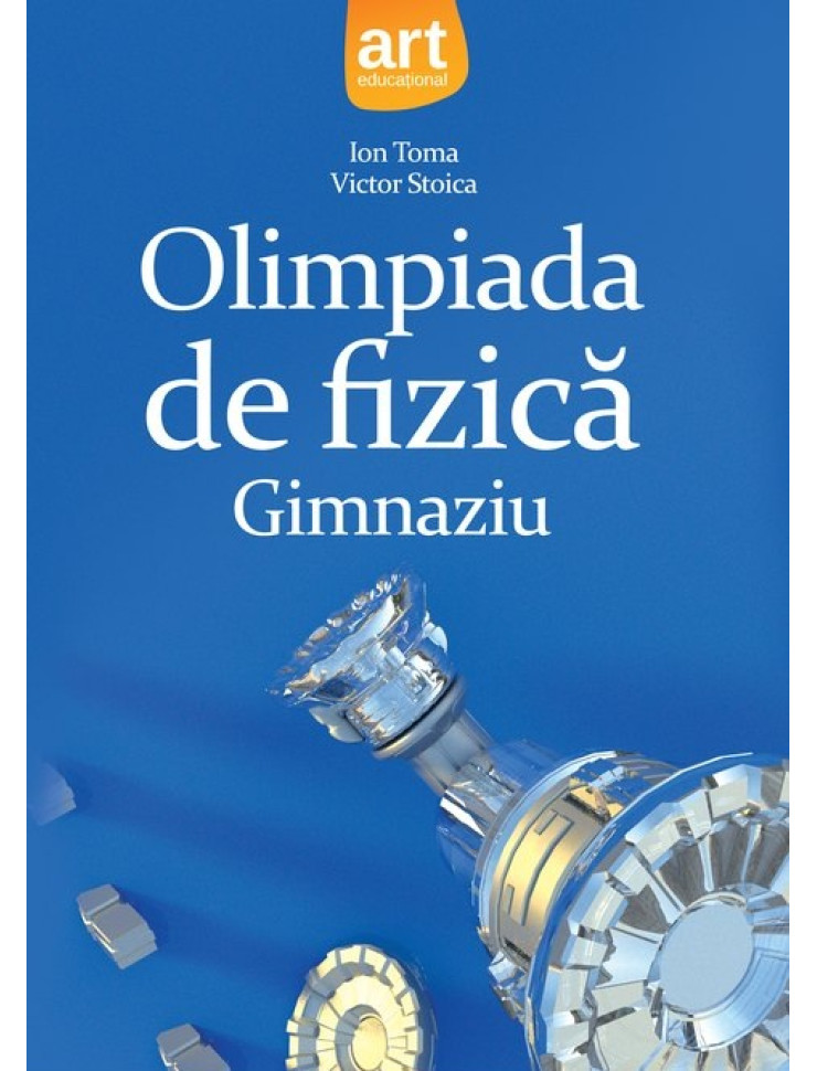 Olimpiada de FIZICA pentru Gimnaziu