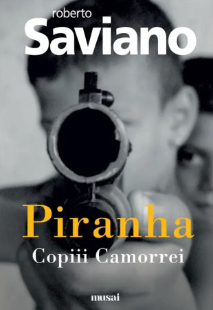 Piranha: Copiii Camorrei Piranha: Copiii Camorrei