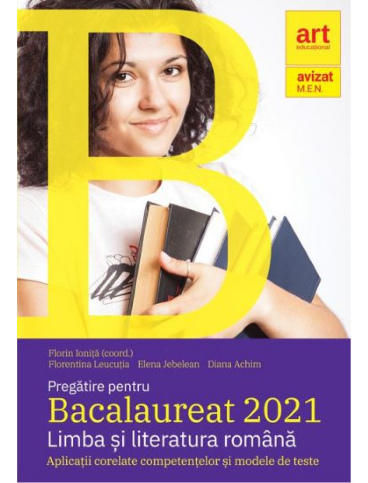 Pregatire pentru Bacalaureat 2021 - Limba si Literatura Romana