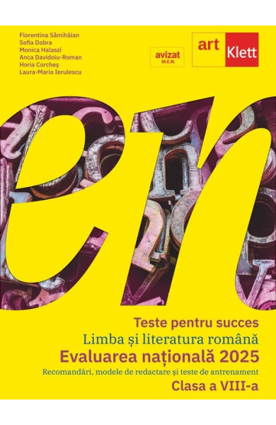 Teste pentru succes. LIMBA ȘI LITERATURA ROMÂNĂ. Clasa a VIII-a (2025) Teste pentru succes. LIMBA ȘI LITERATURA ROMÂNĂ. Clasa a VIII-a (2025)