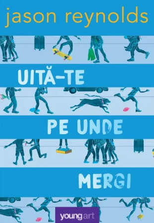 Uită-te pe unde mergi Uită-te pe unde mergi