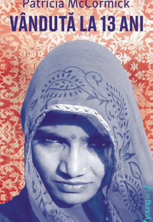 Vândută la 13 ani Vândută la 13 ani