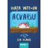 Viața într-un acvariu