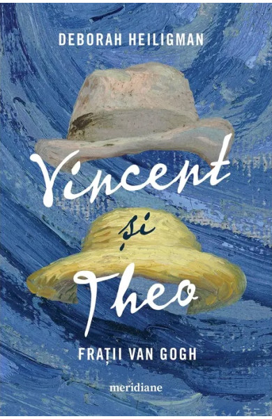 Vincent și Theo. Frații van Gogh Vincent și Theo. Frații van Gogh
