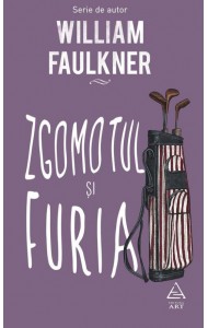Zgomotul si furia Zgomotul si furia