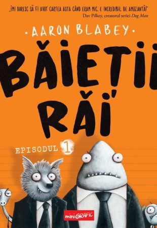 Băieții Răi. Episodul 1 Băieții Răi. Episodul 1