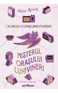 Cronicile Domnișoarei Poimâine III: Misterul orașului Lunivineri