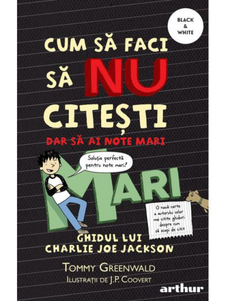 Cum sa faci sa NU citesti (2) dar sa ai note mari: Ghidul lui Charlie Joe Jackson