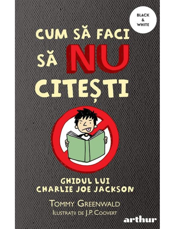 Cum să faci să NU citești: Ghidul lui Charlie Joe Jackson #1