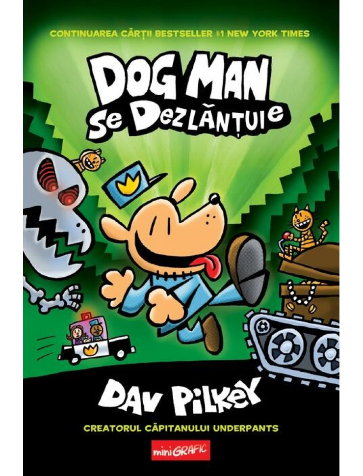 Dog Man (#2). Dog Man se dezlănțuie