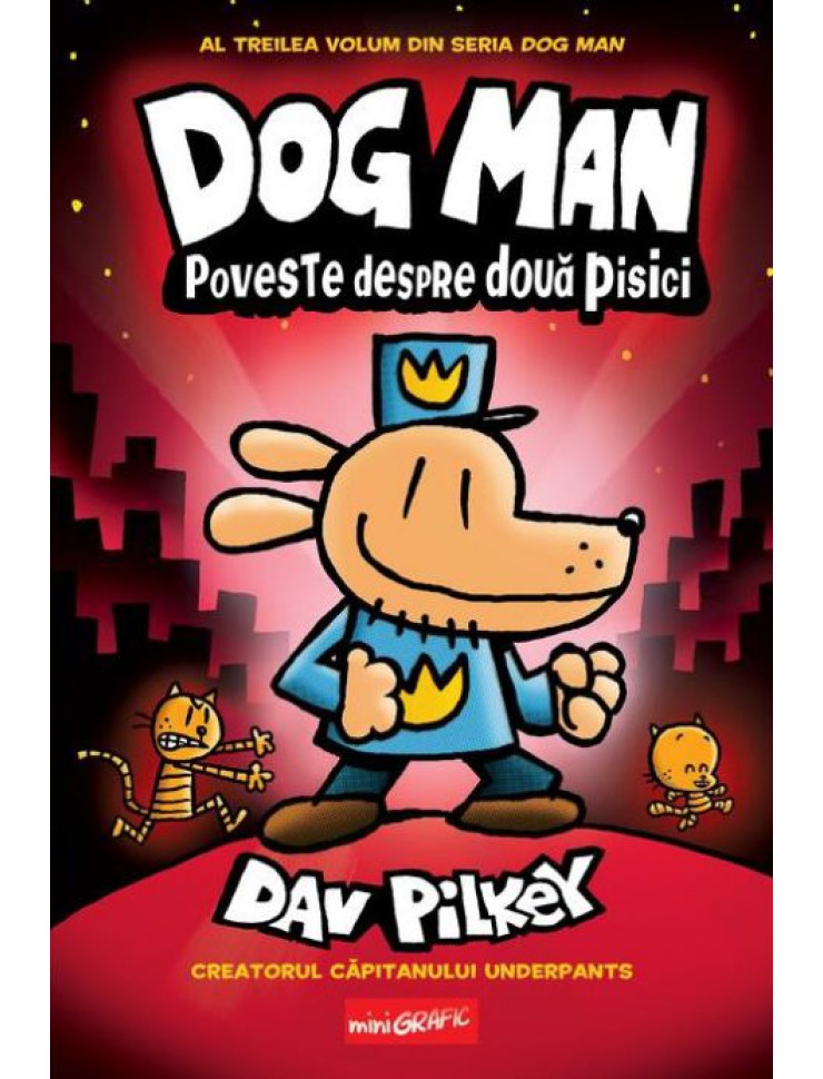 Dog Man (#3). Poveste despre două pisici