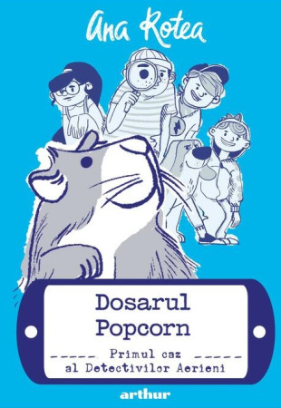 Dosarul Popcorn #1 (Primul caz al Detectivilor Aerieni) Dosarul Popcorn #1 (Primul caz al Detectivilor Aerieni)