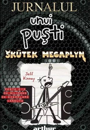 Jurnalul unui puști 17: Skütek Megaplyn