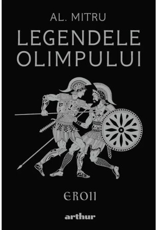 Legendele Olimpului: Eroii (Editie ilustrata) Legendele Olimpului: Eroii (Editie ilustrata)