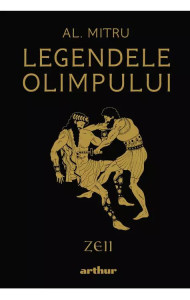 Legendele Olimpului: Zeii (Editie ilustrata) Legendele Olimpului: Zeii (Editie ilustrata)