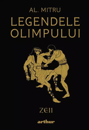 Legendele Olimpului: Zeii (Editie ilustrata)