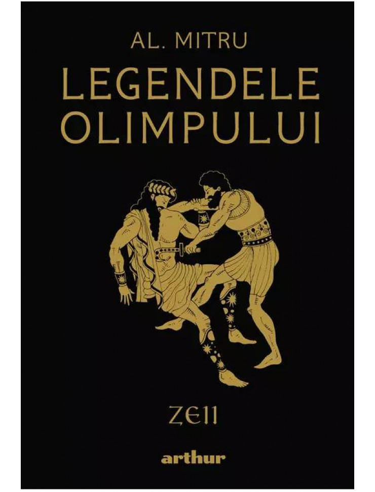 Legendele Olimpului: Zeii (Editie ilustrata)