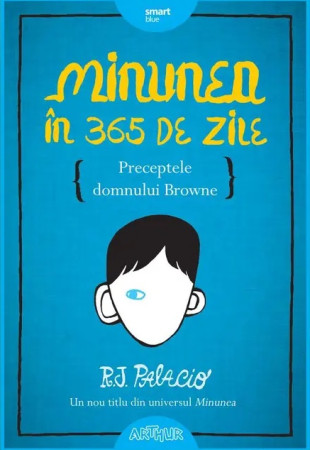 Minunea în 365 de zile. Preceptele domnului Browne