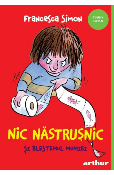 Nic Năstrușnic și blestemul mumiei (Volumul 7) Nic Năstrușnic și blestemul mumiei (Volumul 7)