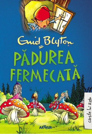 Padurea Fermecata (Copacul Departarilor - Vol. 1) - Editie cartonata