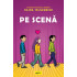 Pe scenă