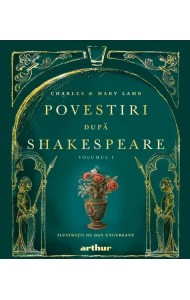 Povestiri după Shakespeare. Volumul I Povestiri după Shakespeare. Volumul I
