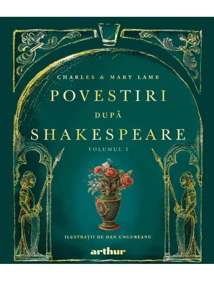 Povestiri după Shakespeare. Volumul I Povestiri după Shakespeare. Volumul I