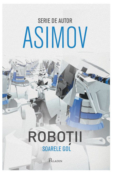 Robotii #3 - Soarele gol