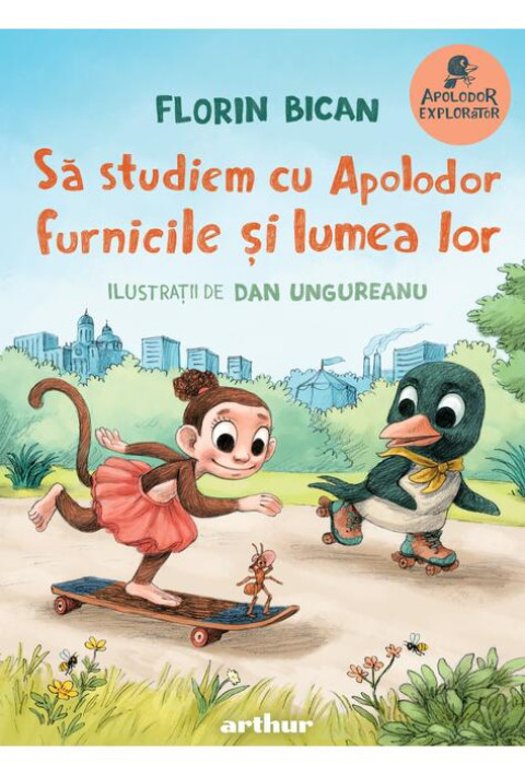 Să studiem cu Apolodor furnicile și lumea lor