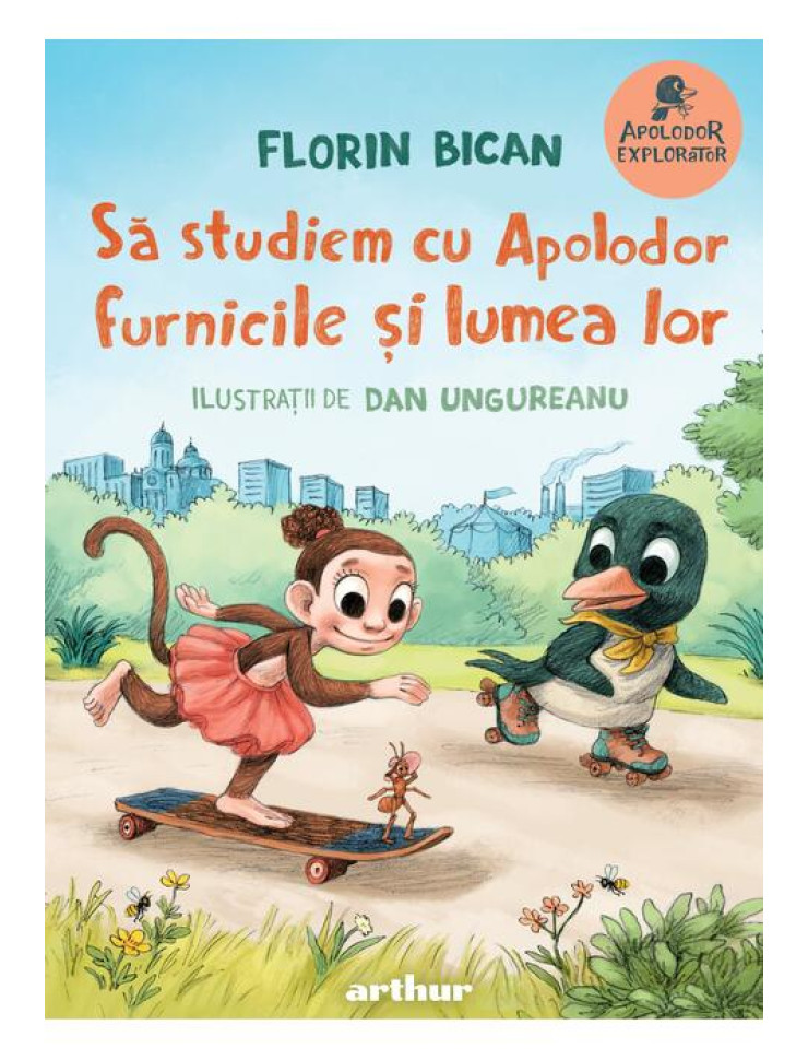 Să studiem cu Apolodor furnicile și lumea lor
